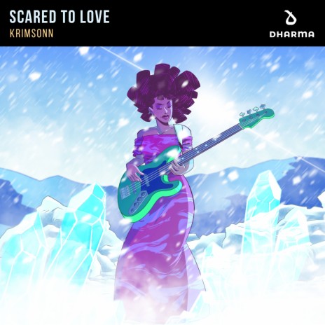 Scared To Love | Boomplay Music