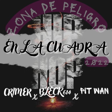 EN LA CUADRA ft. Pit Wan & Crimer | Boomplay Music