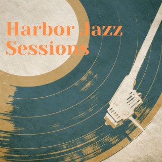 Harbor Jazz Sessions: Seaside Melodies, Yachts, and Champagne
