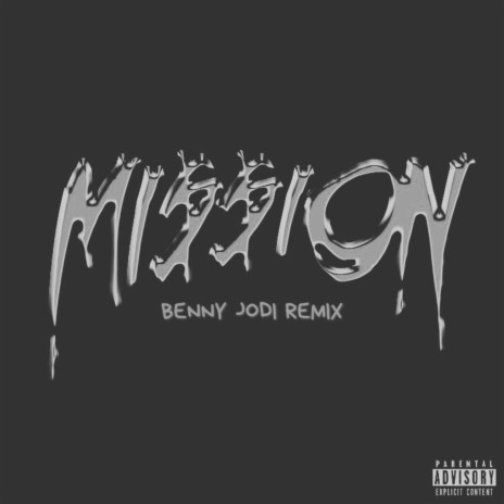 Mission (Benny Jodi Remix) ft. Benny Jodi | Boomplay Music