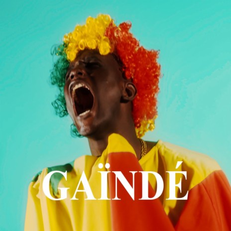 Gaïndé | Boomplay Music