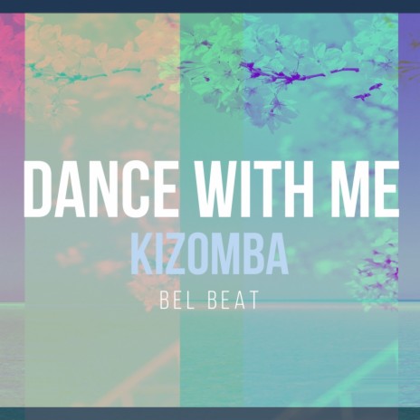 We Dance Kizomba (Kizomba/Urbankiz) | Boomplay Music