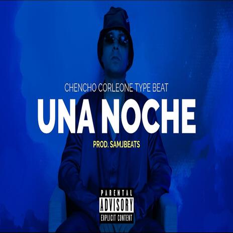 Una Noche (Reggaeton Type Beat) | Boomplay Music