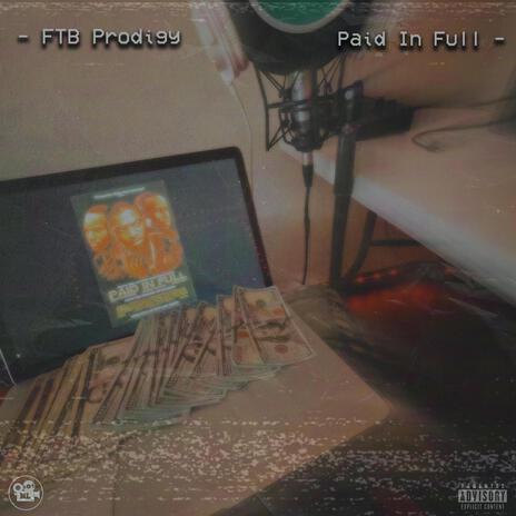 Paid In Full | Boomplay Music