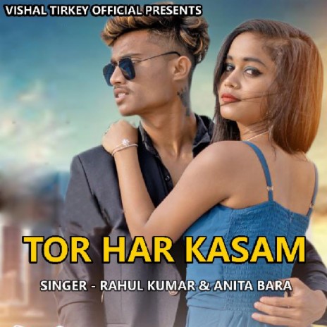 Tor Har Kasam (Nagpuri Song) ft. Anita Bara | Boomplay Music