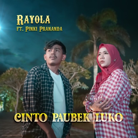 Cinto Paubek Luko ft. Pinki Prananda | Boomplay Music