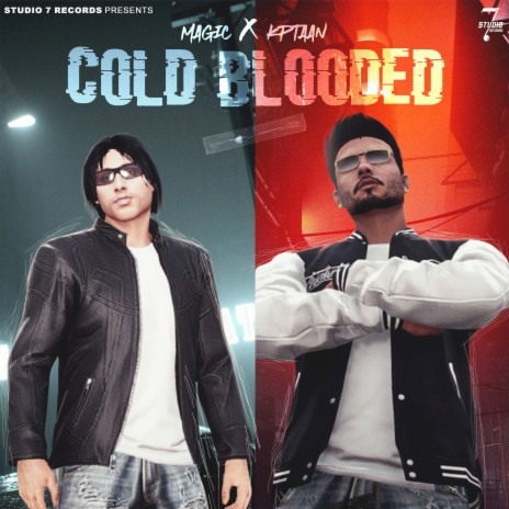 Cold Blooded ft. Kptaan | Boomplay Music