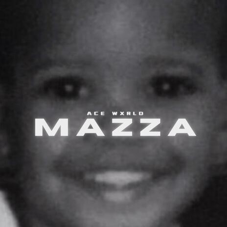 M A Z Z A | Boomplay Music