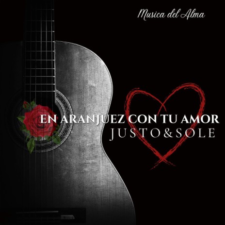 En Aranjuez Con Tu Amor (Musica Del Alma) | Boomplay Music