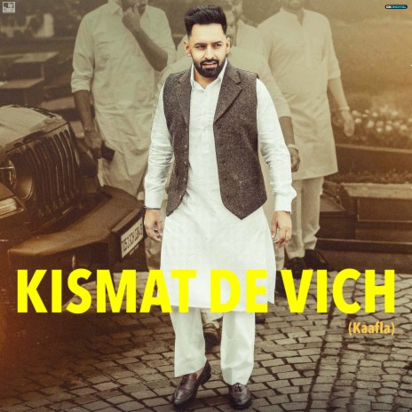 Kismat De Vich (Kaafla) | Boomplay Music