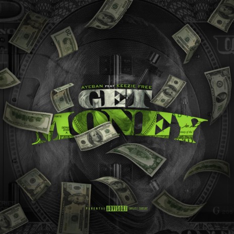 Get Money (feat. Keezie Free) | Boomplay Music