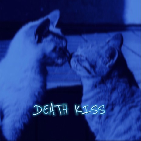 death kiss | Boomplay Music