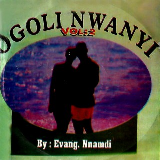 Ogoli Nwanyi vol.2