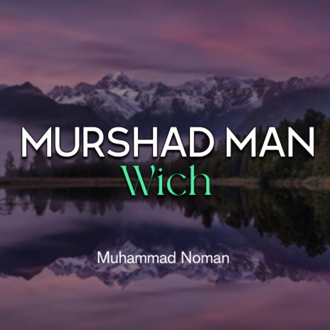 Murshad Man Wich | Boomplay Music