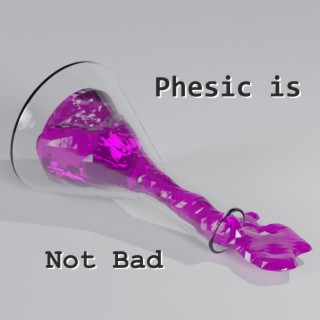 phesic is not bad ft. Kyotharr lyrics | Boomplay Music