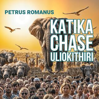 Katika Chase Uliokithiri