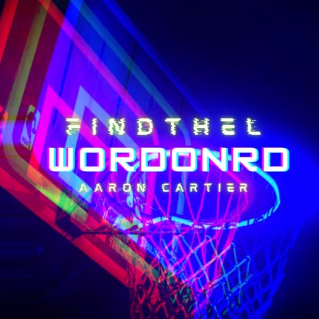 WORDONRD ft. Aaron Cartier | Boomplay Music