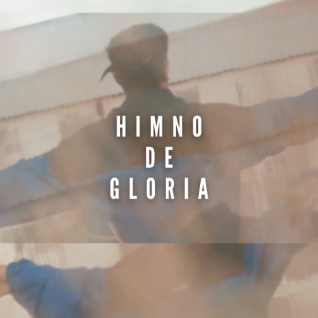 Himno de Gloria | Boomplay Music