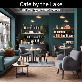 Cafe by the Lake