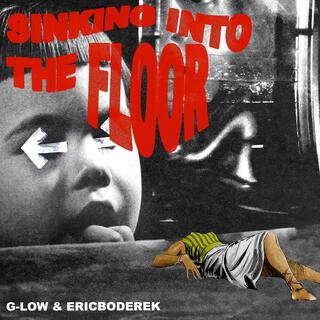 Sinking Into The Floor