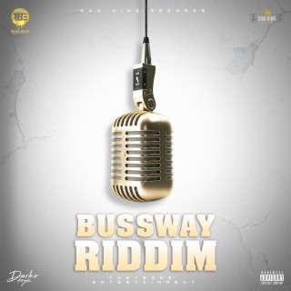 BUSSWAY RIDDIM