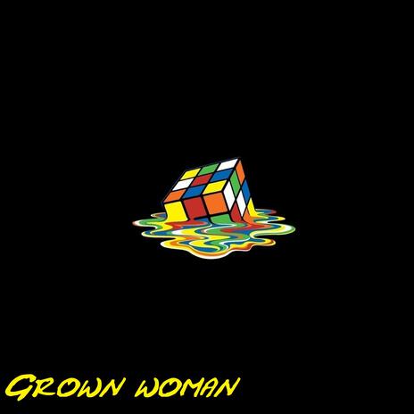 Grown woman | Boomplay Music