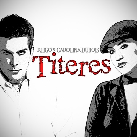 Títeres ft. Carolina Dubois | Boomplay Music