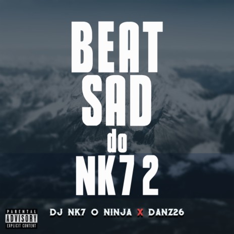 BEAT SAD DO NK7 2 ft. Danz26 | Boomplay Music