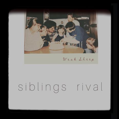 Siblings Rival | Boomplay Music