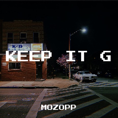 Keep It G | Boomplay Music