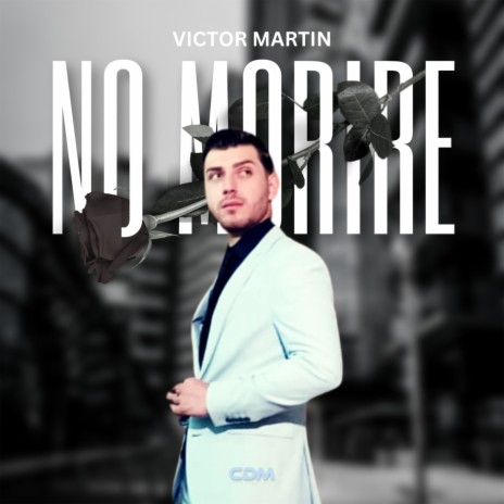 No Morire | Boomplay Music