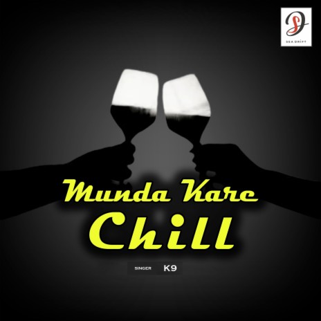 Munda Kare Chill | Boomplay Music