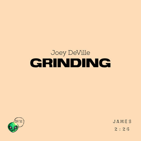 Grinding | Boomplay Music