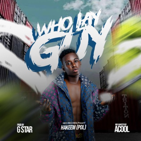 Who Lay Guy | Boomplay Music