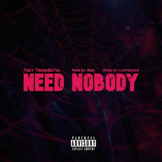 Need Nobody