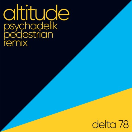 Altitude (Psychadelik Pedestrian Remix) | Boomplay Music