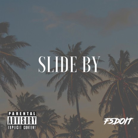 Slide By | Boomplay Music