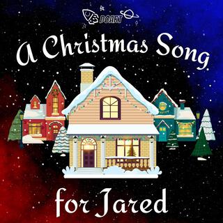 A Christmas Song for Jared (You'll Carry On)