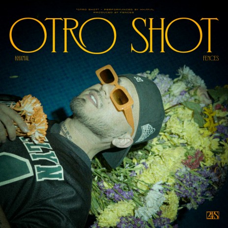 OTRO SHOT ft. Fences Inc | Boomplay Music