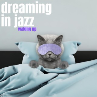 Dreaming In Jazz