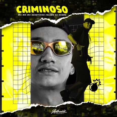 Criminoso ft. MC MN & DJ Robão | Boomplay Music