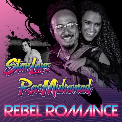 Rebel Romance ft. Ras Muhamad