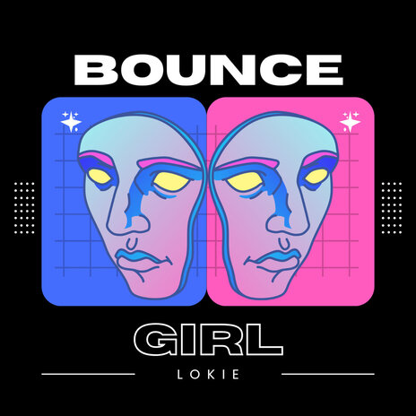 Bounce Girl | Boomplay Music