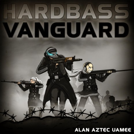 Hardbass Vanguard ft. Alan Aztec | Boomplay Music