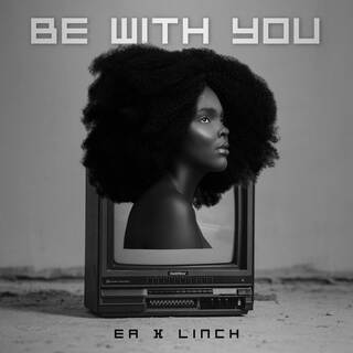 Be with You ft. Linch lyrics | Boomplay Music