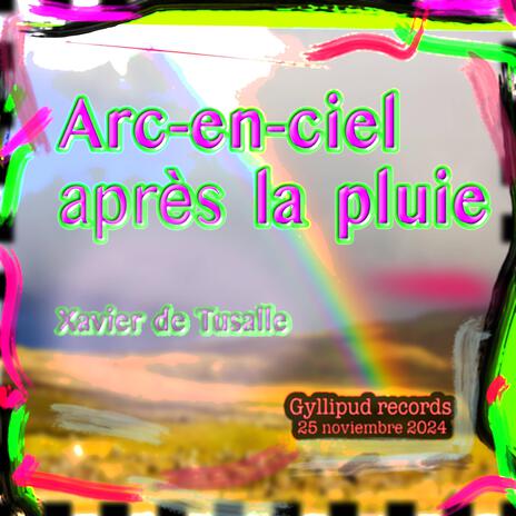 Arc-en-ciel après la pluie | Boomplay Music