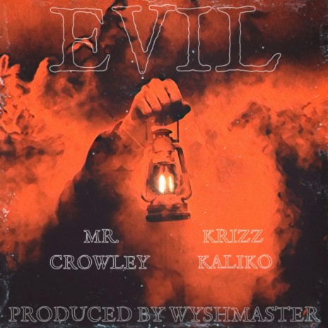 Evil ft. Krizz Kaliko & Wyshmaster Beats | Boomplay Music