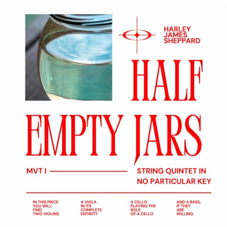 Half Empty Jars (String Quintet in No Particular Key, Mvt. I) | Boomplay Music