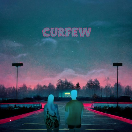 Curfew | Boomplay Music