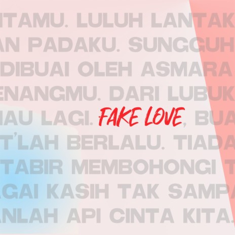 Fake Love ft. Eky Paratama | Boomplay Music